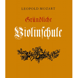 Gründliche Violinschule -Leopold Mozart