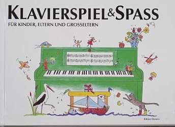 Klavierspiel & Spass - Band 1 - Für Kinder, Eltern und Großeltern - Pernille Holm Kofod