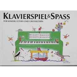 Klavierspiel & Spass - Band 1 - Für Kinder, Eltern und Großeltern -Pernille Holm Kofod