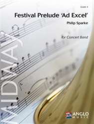 Festival Prelude 'Ad Excel' - Philip Sparke