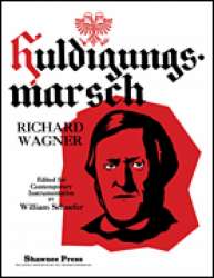 Huldigungsmarsch WWV 97 - Richard Wagner / Arr. William A. Schaefer