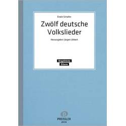 Zwölf deutsche Volkslieder - Erwin Schaller