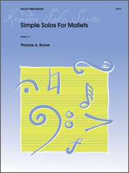 Simple Solos For Mallets - Tom Brown