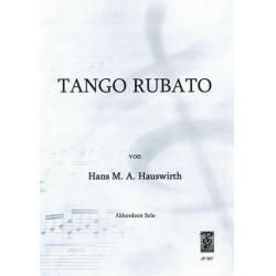 Tango Rubato - Hans M. A. Hauswirth