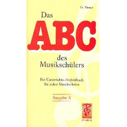 Das Abc des Musikschülers Ausgabe A - G. Pirner