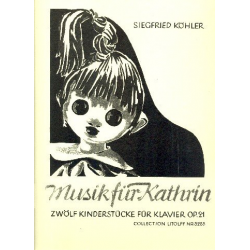 Musik für Kathrin op.21 : - Siegfried Köhler