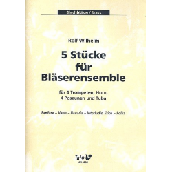5 Stücke für Bläserensemble - Rolf Wilhelm