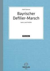 Bayrischer Defilier-Marsch -Adolf Scherzer