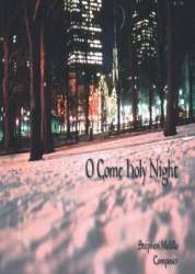 O come Holy Night! (2 parts with optional chorus) -Stephen Melillo