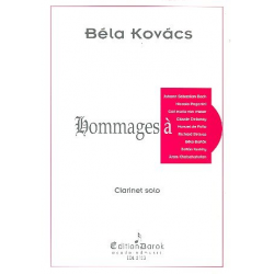 Hommages à Bach, Paganini, ... for Clarinet Solo - Bela Kovács