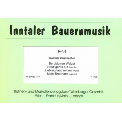 Inntaler Bauernmusik - Heft 6 -Gottlieb Weissbacher / Arr.Sepp Tanzer