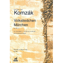 Volksliedchen und Märchen - Karl Komzák (Sohn) / Arr. Dagmar Wilgo