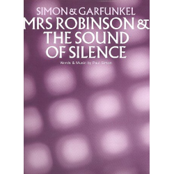 Mrs. Robinson  and  The Sound of Silence : - Paul Simon