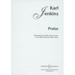 Praise : for male chorus and - Karl Jenkins