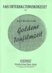 Goldene Tonfilmzeit : Potpourri für - Karl Wiedenfeld