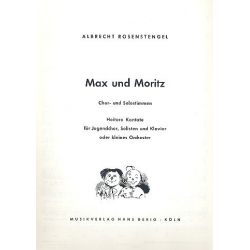 Max und Moritz : Heitere Kantate - Albrecht Rosenstengel