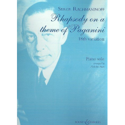 18th Variation from the Rhapsody on a Theme of Paganini : - Sergei Rachmaninov (Rachmaninoff)
