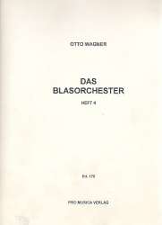 Das Blasorchester Band 4 -Otto Wagner