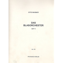 Das Blasorchester Band 4 -Otto Wagner
