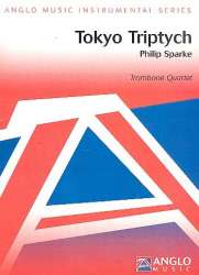 Tokyo Triptych for 4 trombones - Philip Sparke