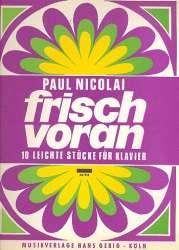 Frisch voran am Klavier : - Paul Nicolai