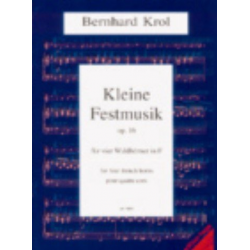 Kleine Festmusik op.16 : - Bernhard Krol