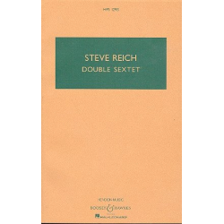 Doppelsextett : für 2 Flöten, 2 Klarinetten, - Steve Reich