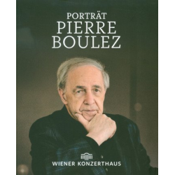 Porträt Pierre Boulez : Ein Programmbuch zur gleichnamigen Konzertreihe - Carl Friedrich Abel