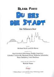 Du bes die Stadt : für Männerchor -Michael Korb & Ulrich Roever