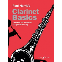 Clarinet Basics : A method for - Paul Harris