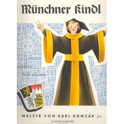 Münchner Kindl op.286 : - Karl Komzák (Sohn)