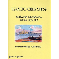 Danzas cubanas : - Ignacio Cervantes