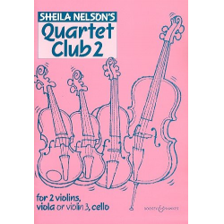 Quartet Club 2 : for 2 violins, - Sheila M. Nelson