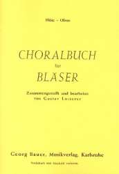 Choralbuch für Bläser - 01 Flöte, Oboe - Gustav Lotterer