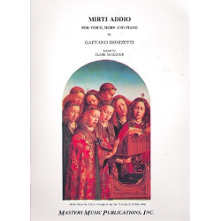 Mirti addio : for voice, horn and piano - Gaetano Donizetti