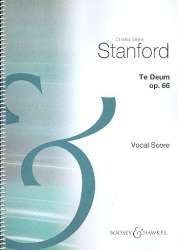 Te Deum op.66 : für Soli, gem Chor - Charles Villiers Stanford