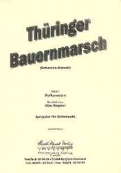 Thüringer Bauernmarsch für Blasorchester -Volksweise / Arr.Otto Wagner