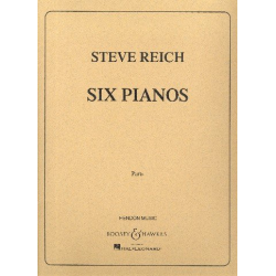 Six Pianos : - Steve Reich