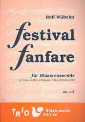 Festival Fanfare : für 10 Blechbläser - Rolf Wilhelm