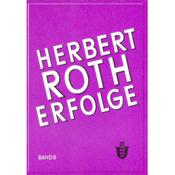 Herbert Roth Erfolge Band 2 - Herbert Roth