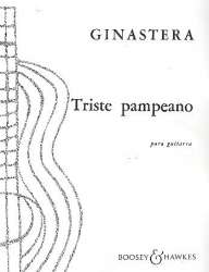 TRISTE PAMPEANO : FOR GUITAR -Alberto Ginastera