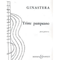 TRISTE PAMPEANO : FOR GUITAR - Alberto Ginastera
