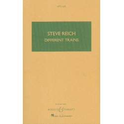 Different Trains : - Steve Reich