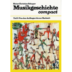 Musikgeschichte compact Band 1 : -Heinz-Christian Schaper