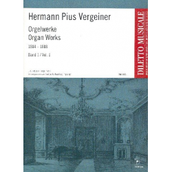 Orgelwerke 1884-1888 Band 1 - Hermann Pius Vergeiner