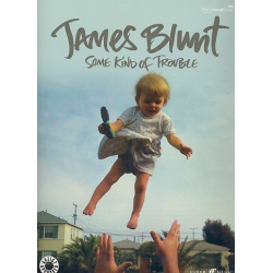 James Blunt : Some Kind of Trouble - James Blunt
