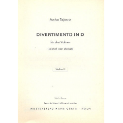 Divertimento D-Dur : für 3 Violinen - Marko Tajcevic