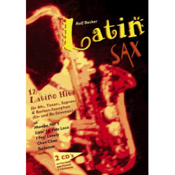 Latin Sax (+ 2 CD's) : 12 Latino Hits -Carl Friedrich Abel