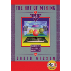 The Art of Mixing : DVD-Video - David Gibson