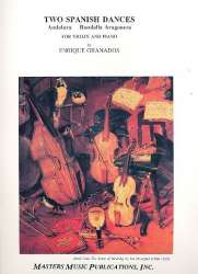 2 Spanish Dances : for violin and piano - Enrique Granados